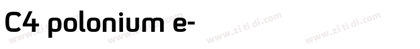 C4 polonium e字体转换